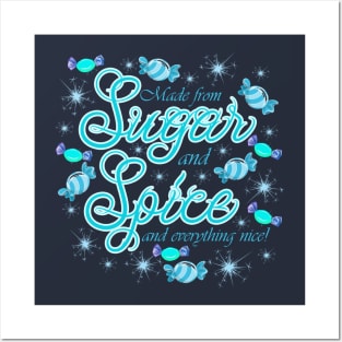 Sugar and Spice Posters and Art